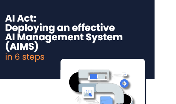 AI Act: Deploy an AI Management System (AIMS) in 6 steps