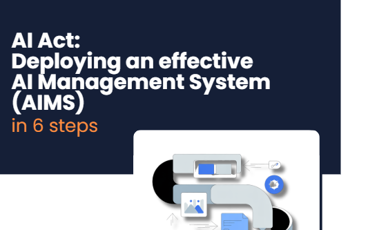 AI Act: Deploy an AI Management System (AIMS) in 6 steps