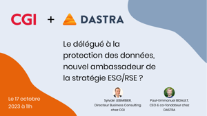 [Webinar] Le délégué à la protection des données, nouvel ambassadeur de la stratégie ESG/RSE ?