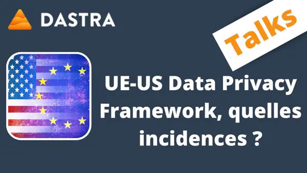 Revoir le webinaire : UE-US Data Privacy Framework : quelles incidences ?