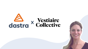 Vestiaire Collective X Dastra