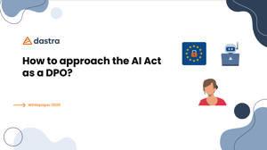 How to approach the AI Act as a DPO?