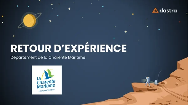 Retour d’expérience du Département de la Charente Maritime