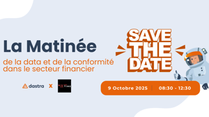 Save the Date : La Matinée de la data et de la conformité dans le secteur financier