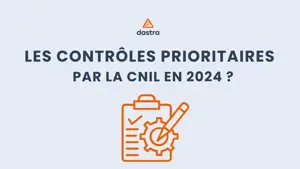Consommation, mineurs, JO et droit d'accès : Quels contrôles prioritaires par la CNIL en 2024 ? 
