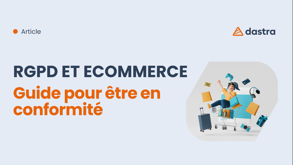 RGPD et ecommerce : Guide pour être en conformité