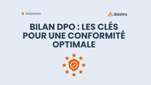 Réussir Votre Bilan DPO : Les Clés pour une Conformité RGPD Optimale